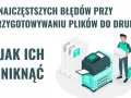 Wektor grafika: człowiek z papierami obok drukarki, tytuł "5 najczęstszych błędów przy przygotowywaniu plików do druku i jak ich uniknąć".